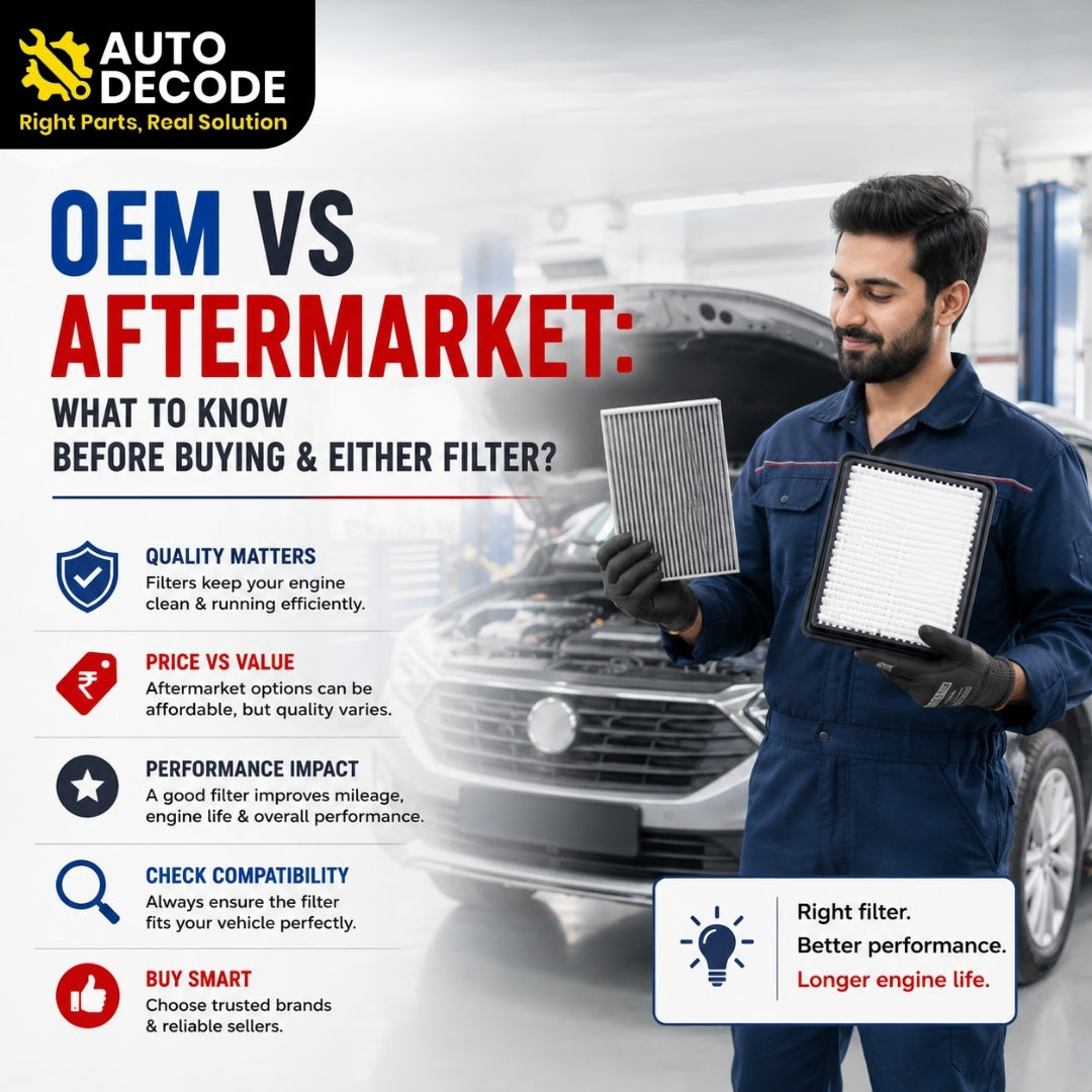 OEM vs Aftermarket: What to Know Before Buying & Either Filter?
