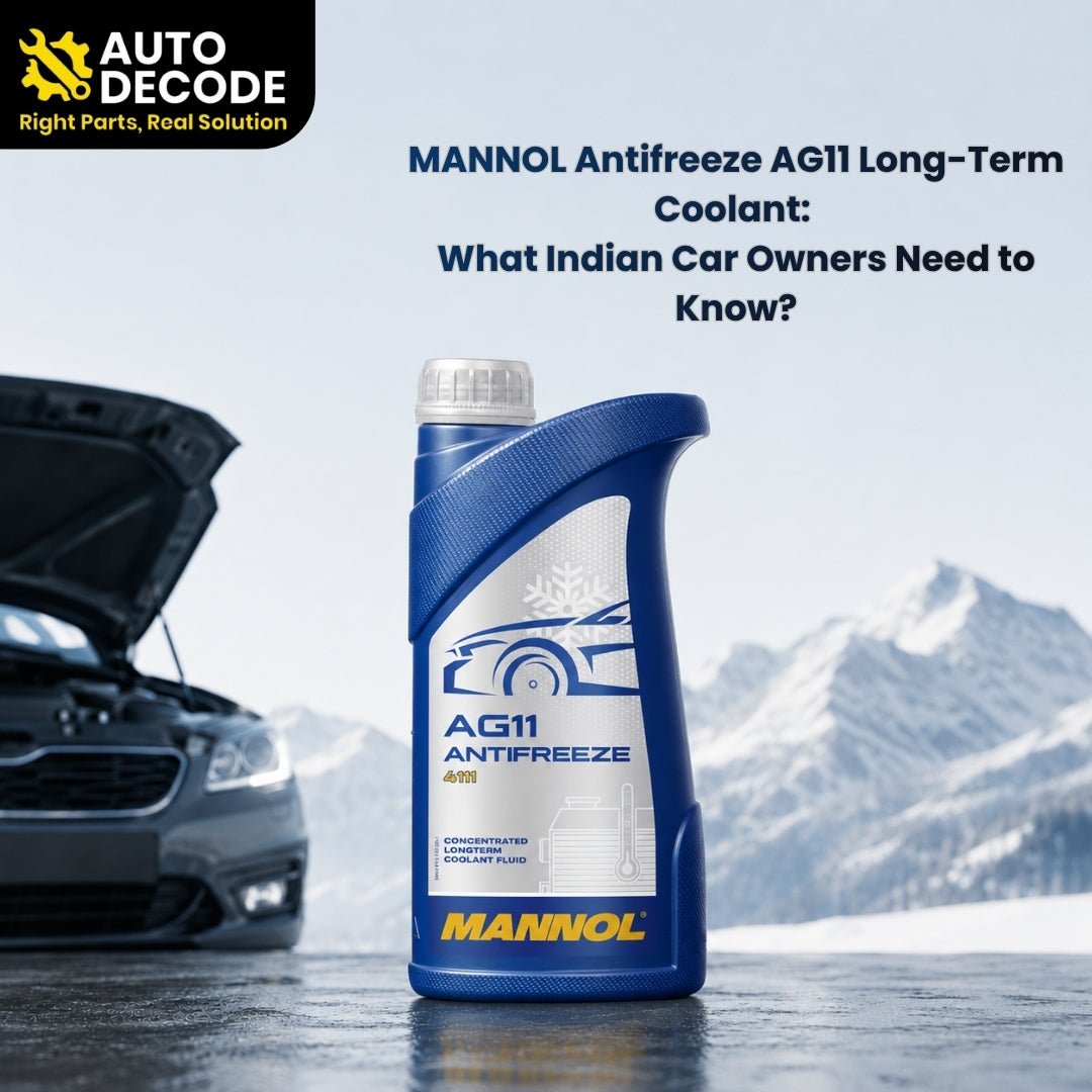 MANNOL Antifreeze AG11 Longterm Coolant: What Indian Car Owners Need to Know?