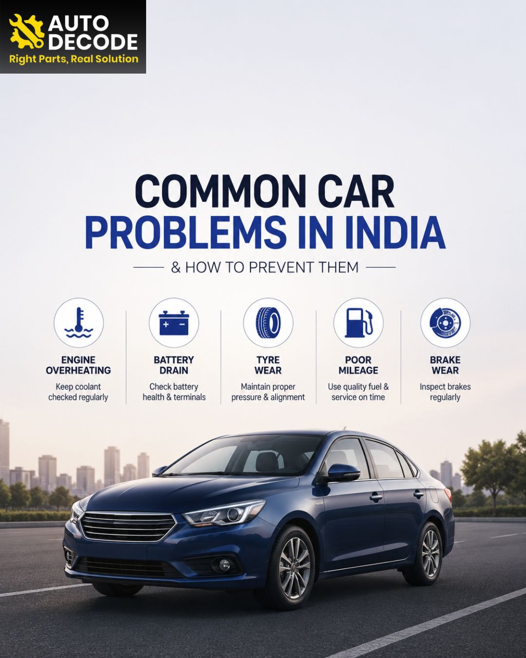 Common Car Problems in India & How to Prevent Them | Auto Decode