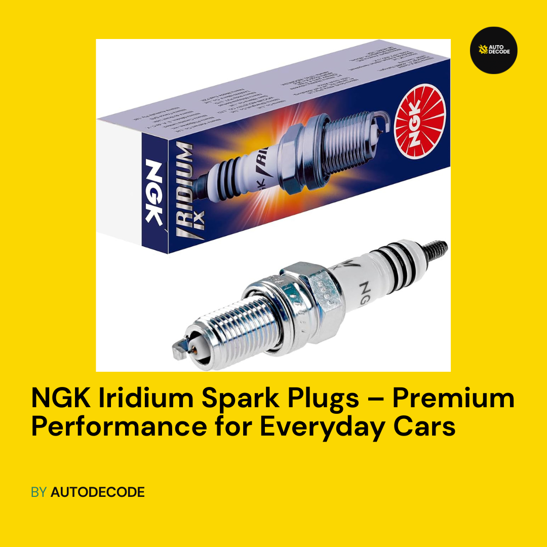 NGK Iridium Spark Plugs – Premium Performance for Everyday Cars