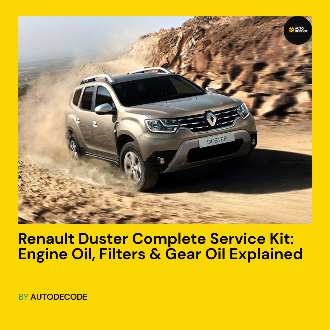 Renault Duster Complete Service Kit: Engine Oil, Filters & Gear Oil Explained