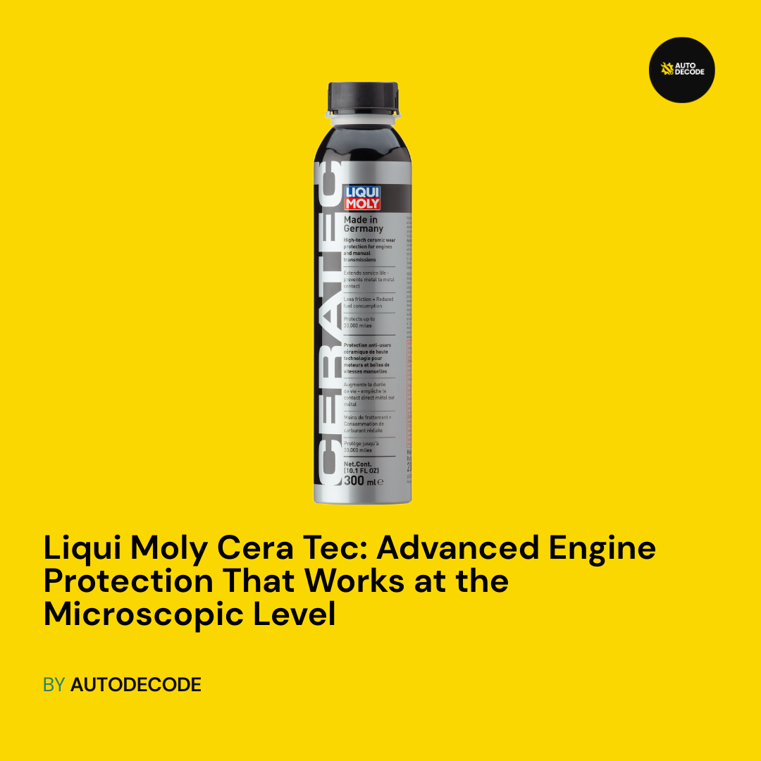 Liqui Moly Cera Tec: Advanced Engine Protection That Works at the Microscopic Level