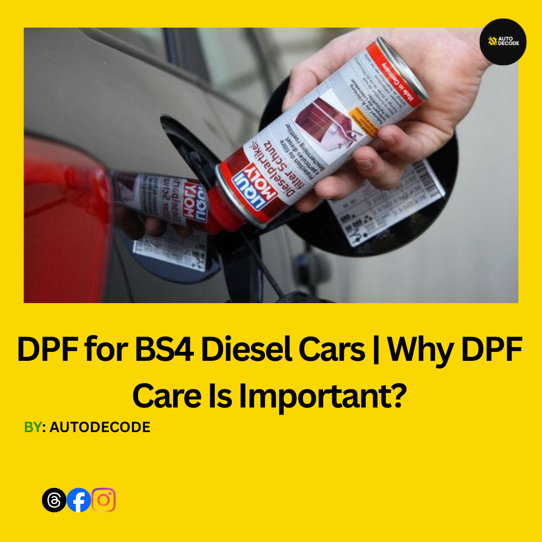 DPF for BS4 Diesel Cars | Why DPF Care Is Important