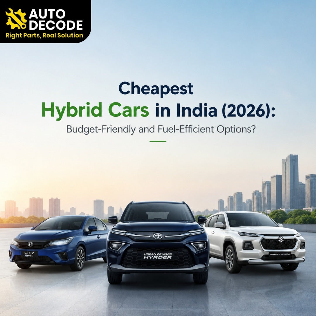 Cheapest Hybrid Cars in India (2026): Budget-Friendly and Fuel-Efficient Options?